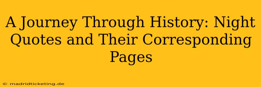 A Journey Through History: Night Quotes and Their Corresponding Pages