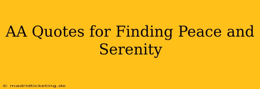 AA Quotes for Finding Peace and Serenity