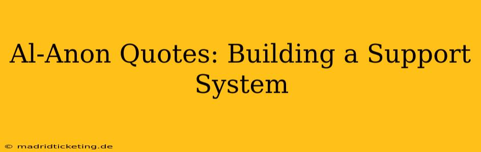 Al-Anon Quotes: Building a Support System