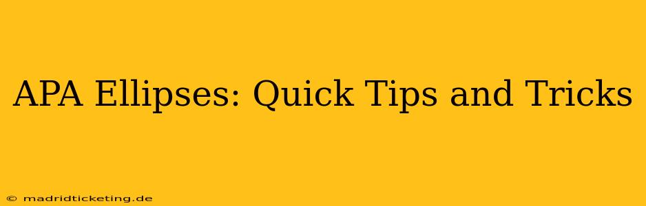 APA Ellipses: Quick Tips and Tricks