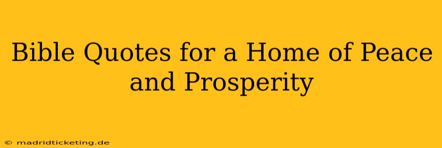 Bible Quotes for a Home of Peace and Prosperity