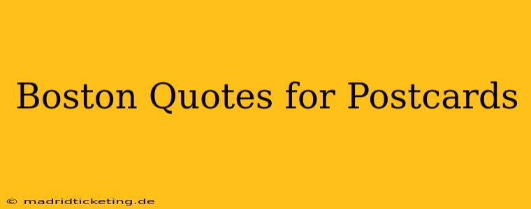 Boston Quotes for Postcards