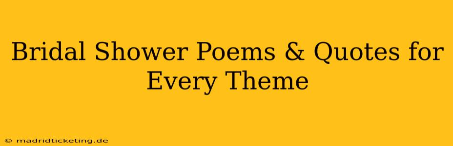 Bridal Shower Poems & Quotes for Every Theme