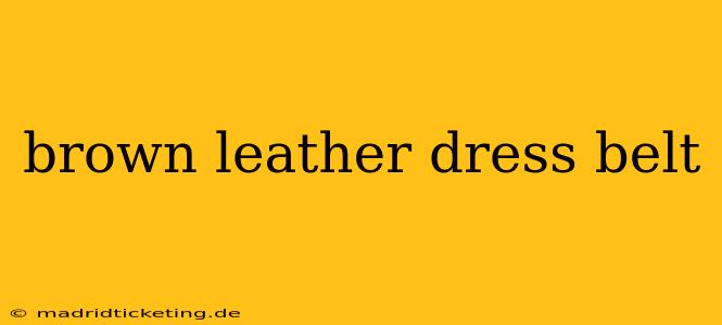 brown leather dress belt