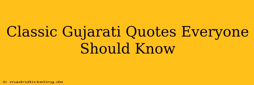 Classic Gujarati Quotes Everyone Should Know
