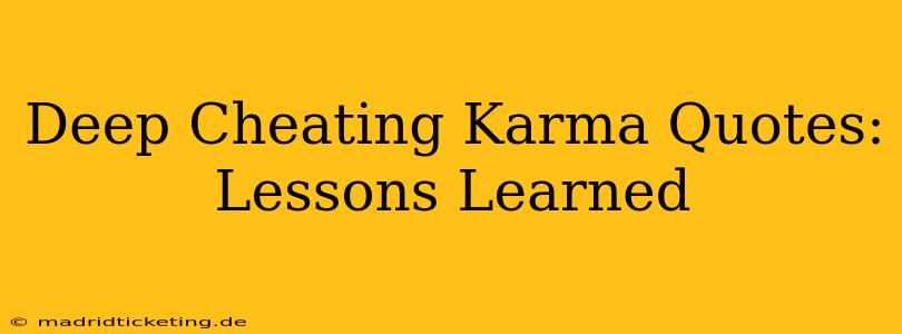 Deep Cheating Karma Quotes: Lessons Learned
