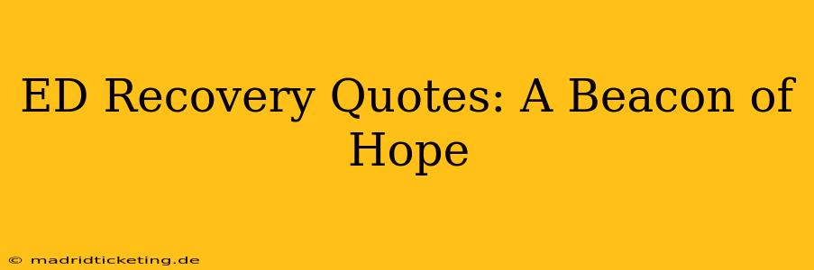 ED Recovery Quotes: A Beacon of Hope