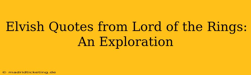 Elvish Quotes from Lord of the Rings: An Exploration