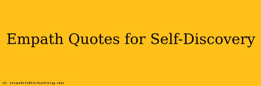 Empath Quotes for Self-Discovery