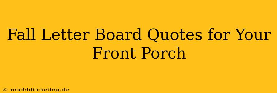 Fall Letter Board Quotes for Your Front Porch