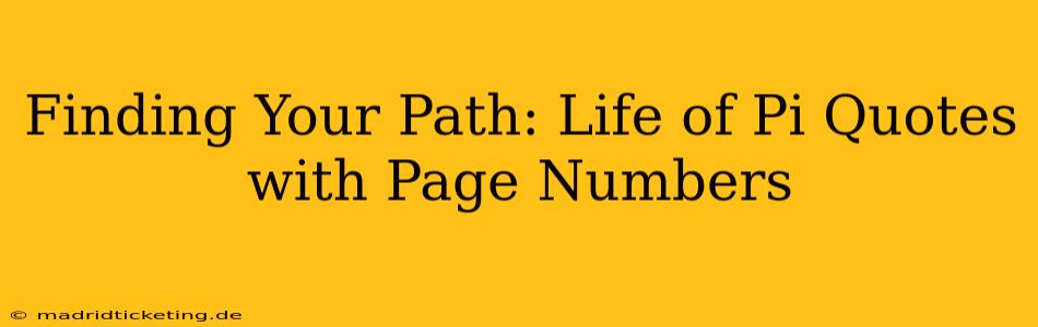 Finding Your Path: Life of Pi Quotes with Page Numbers