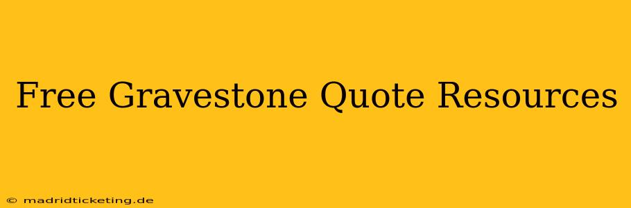 Free Gravestone Quote Resources