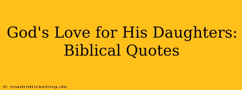 God's Love for His Daughters: Biblical Quotes