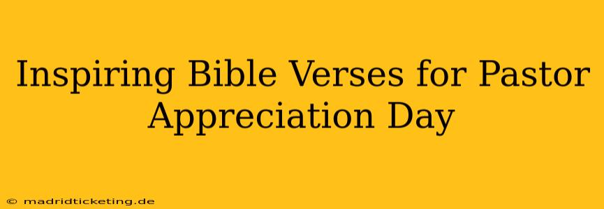 Inspiring Bible Verses for Pastor Appreciation Day