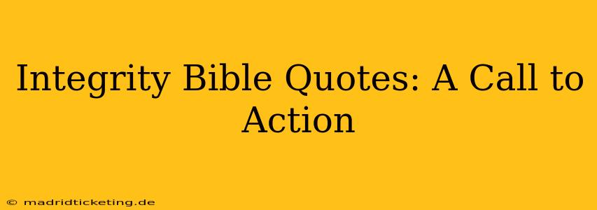 Integrity Bible Quotes: A Call to Action