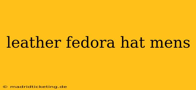 leather fedora hat mens