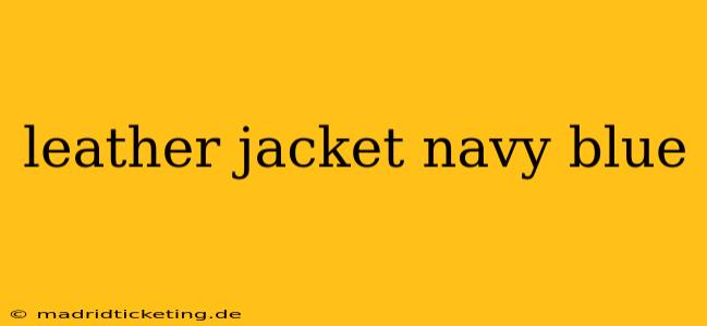 leather jacket navy blue
