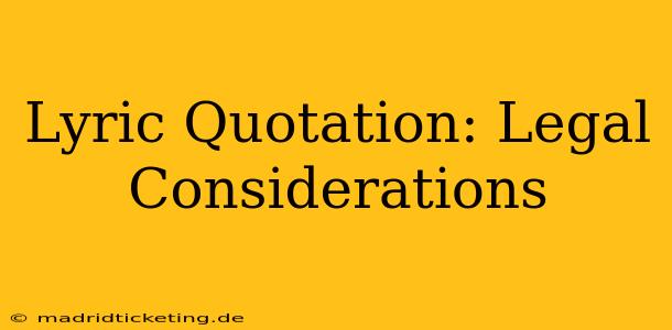 Lyric Quotation: Legal Considerations