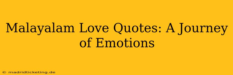 Malayalam Love Quotes: A Journey of Emotions