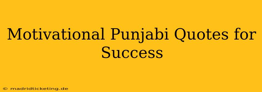Motivational Punjabi Quotes for Success