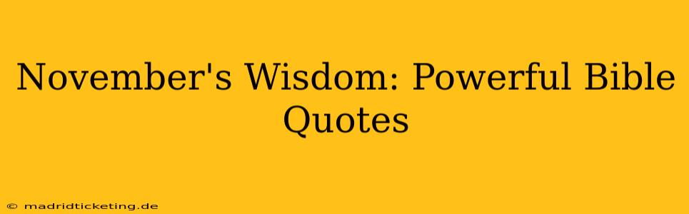November's Wisdom: Powerful Bible Quotes