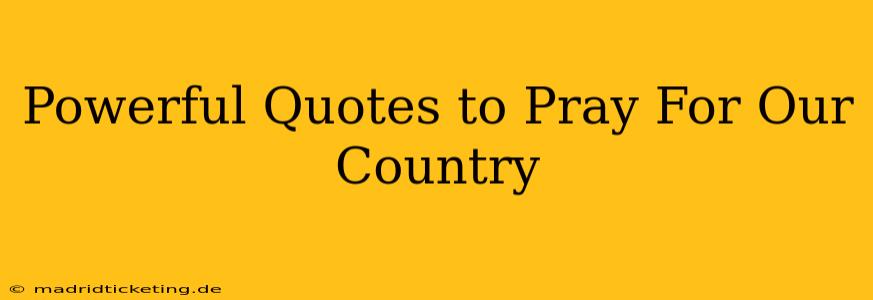 Powerful Quotes to Pray For Our Country