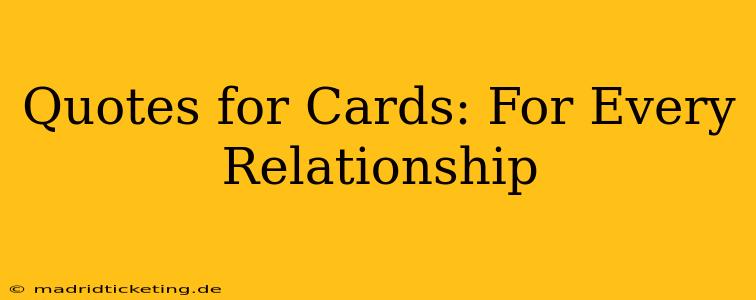 Quotes for Cards: For Every Relationship