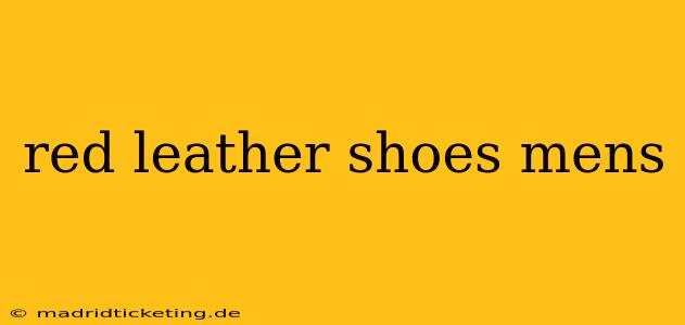 red leather shoes mens
