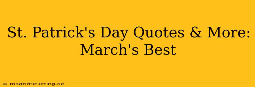 St. Patrick's Day Quotes & More: March's Best