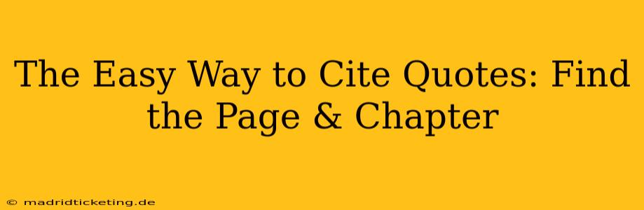 The Easy Way to Cite Quotes: Find the Page & Chapter