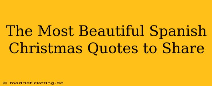 The Most Beautiful Spanish Christmas Quotes to Share