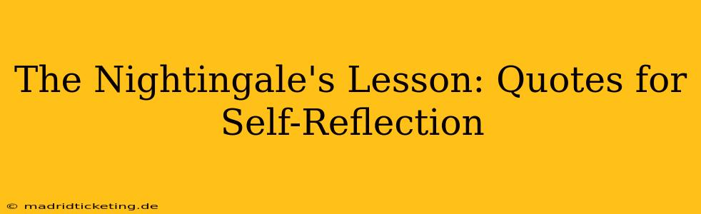 The Nightingale's Lesson: Quotes for Self-Reflection