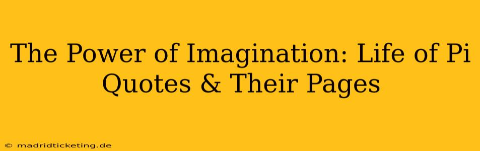 The Power of Imagination: Life of Pi Quotes & Their Pages