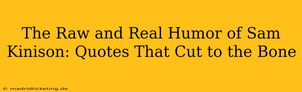 The Raw and Real Humor of Sam Kinison: Quotes That Cut to the Bone