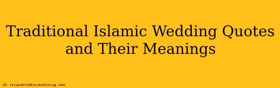 Traditional Islamic Wedding Quotes and Their Meanings
