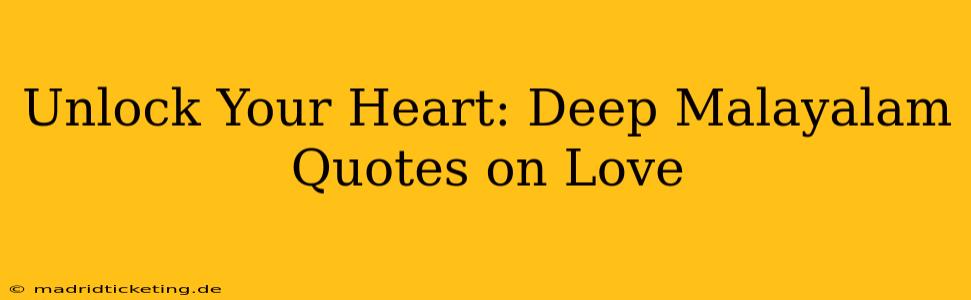 Unlock Your Heart: Deep Malayalam Quotes on Love