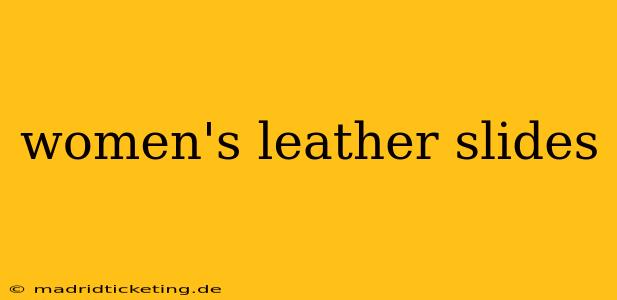 women's leather slides